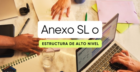 Anexo SL o Estructura de Alto Nivel
